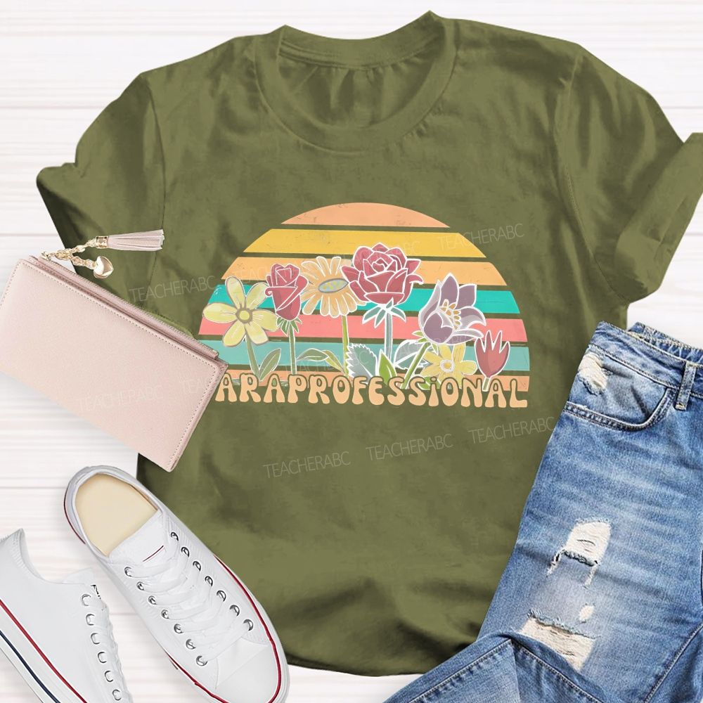 Paraprofessional Colorful Flowers  Graphics  Teacher T-shirt