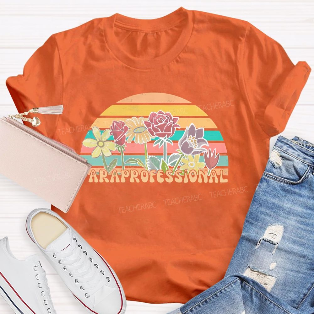 Paraprofessional Colorful Flowers  Graphics  Teacher T-shirt
