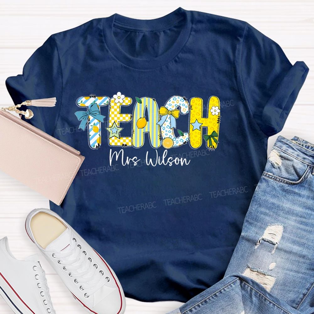 Personalized Name   Teach Lemon  Teacher T-shirt