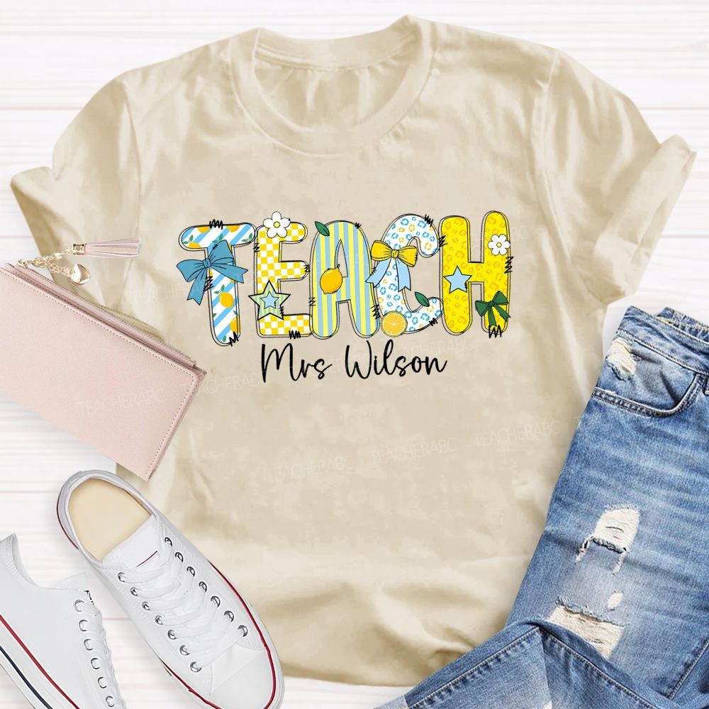 Personalized Name   Teach Lemon  Teacher T-shirt