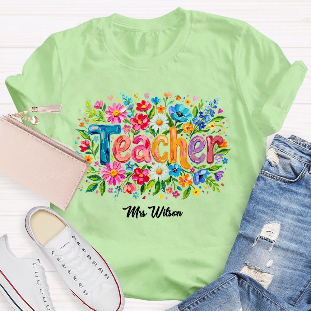 Personalized Name  Teacher Colorful Flowers Pattern    Teacher T-shirt