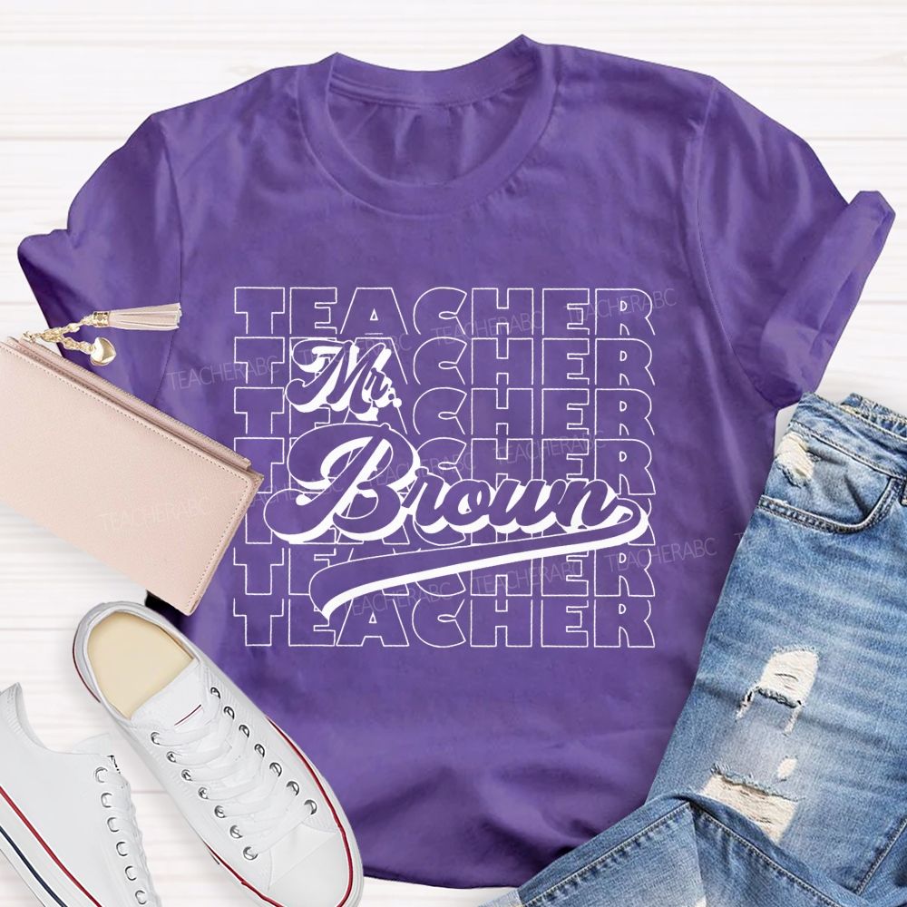 Personalized Name  Teacher Multiple Letters Graphics  Teacher T-shirt