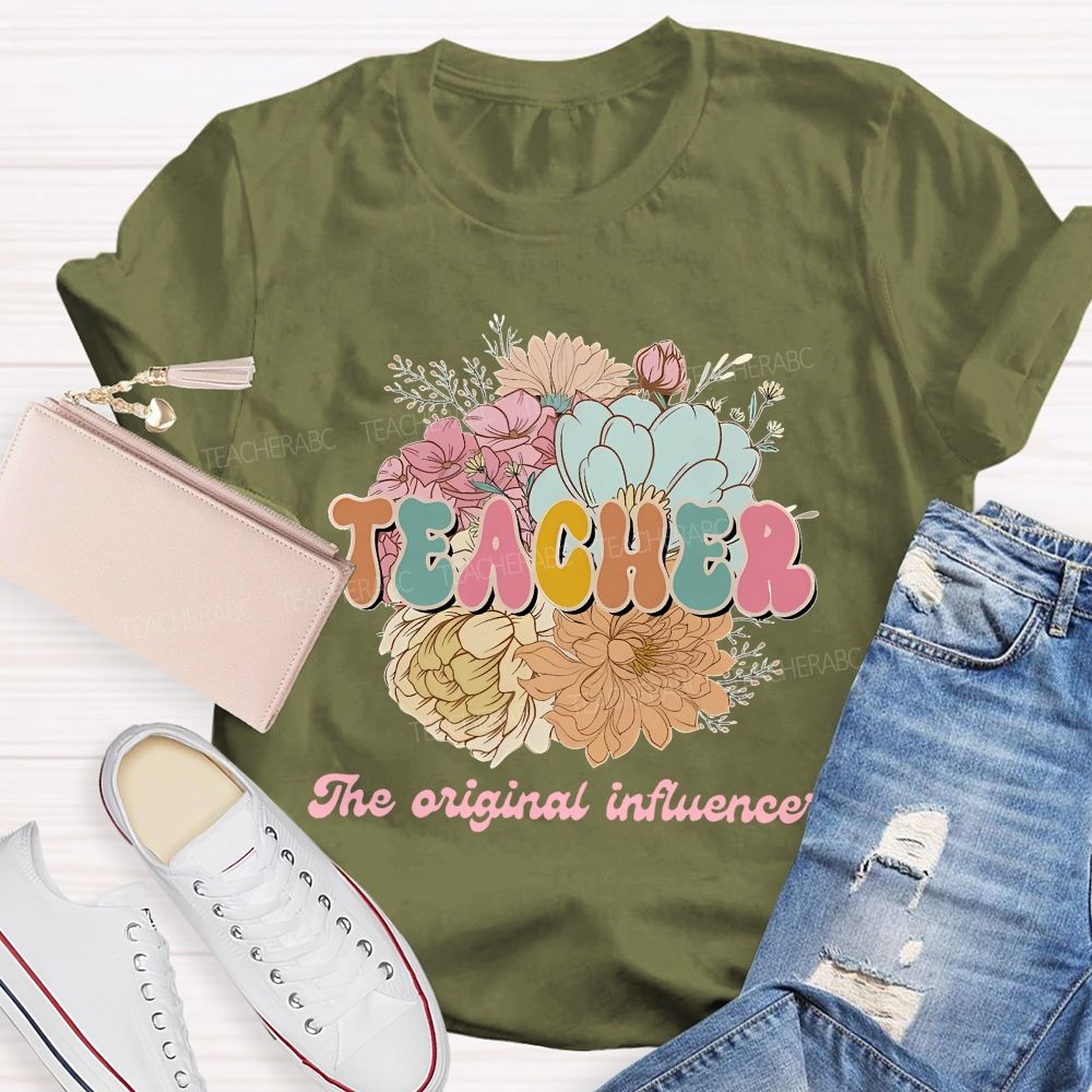 Teacher  The Original Influencer   Teacher T-shirt