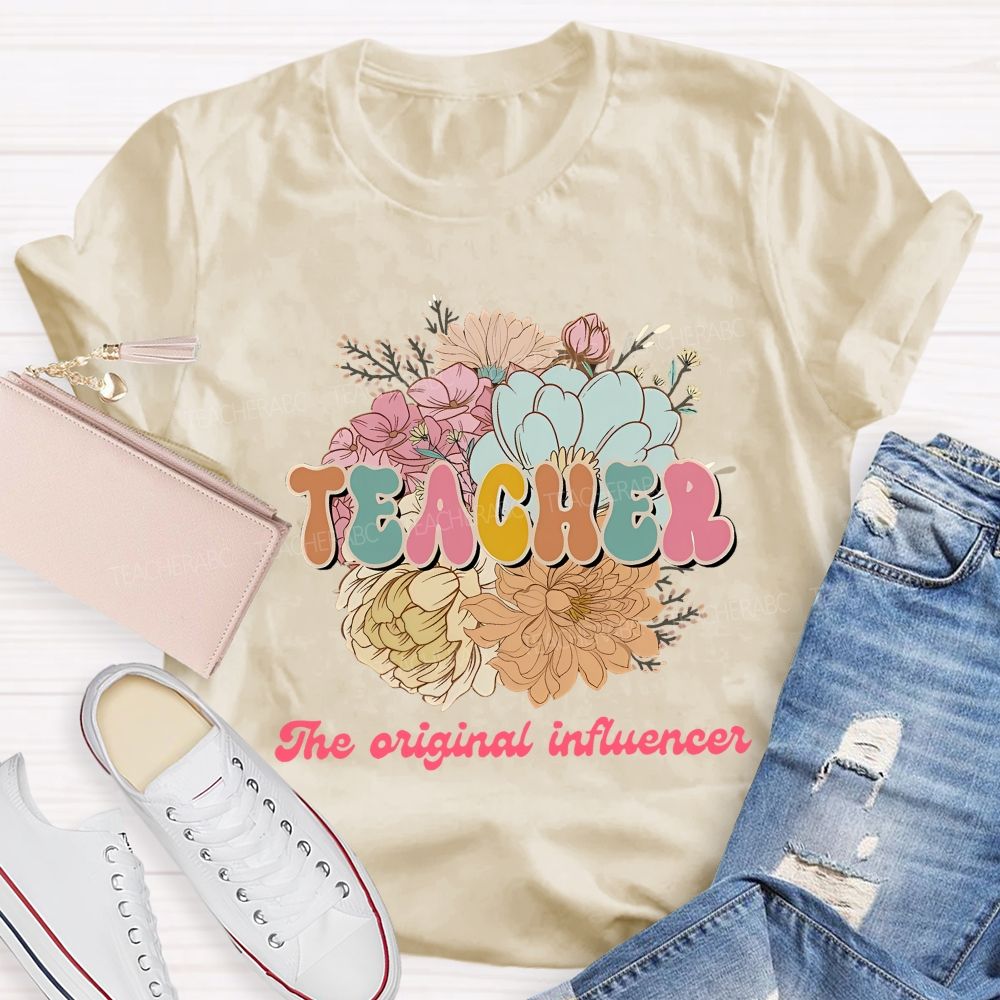 Teacher  The Original Influencer   Teacher T-shirt