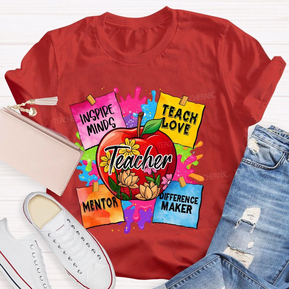 Teacher Inspire Minds Teach Love Mentor   Teacher T-shirt