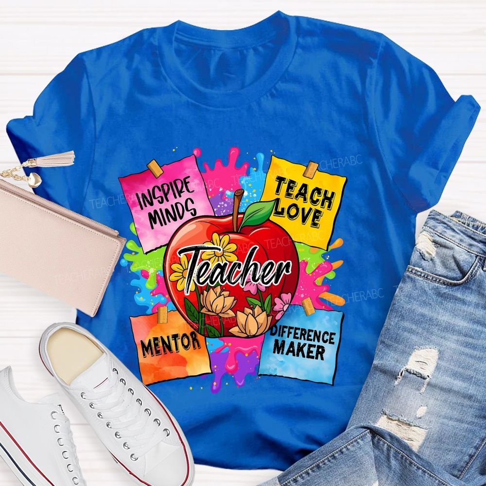 Teacher Inspire Minds Teach Love Mentor   Teacher T-shirt