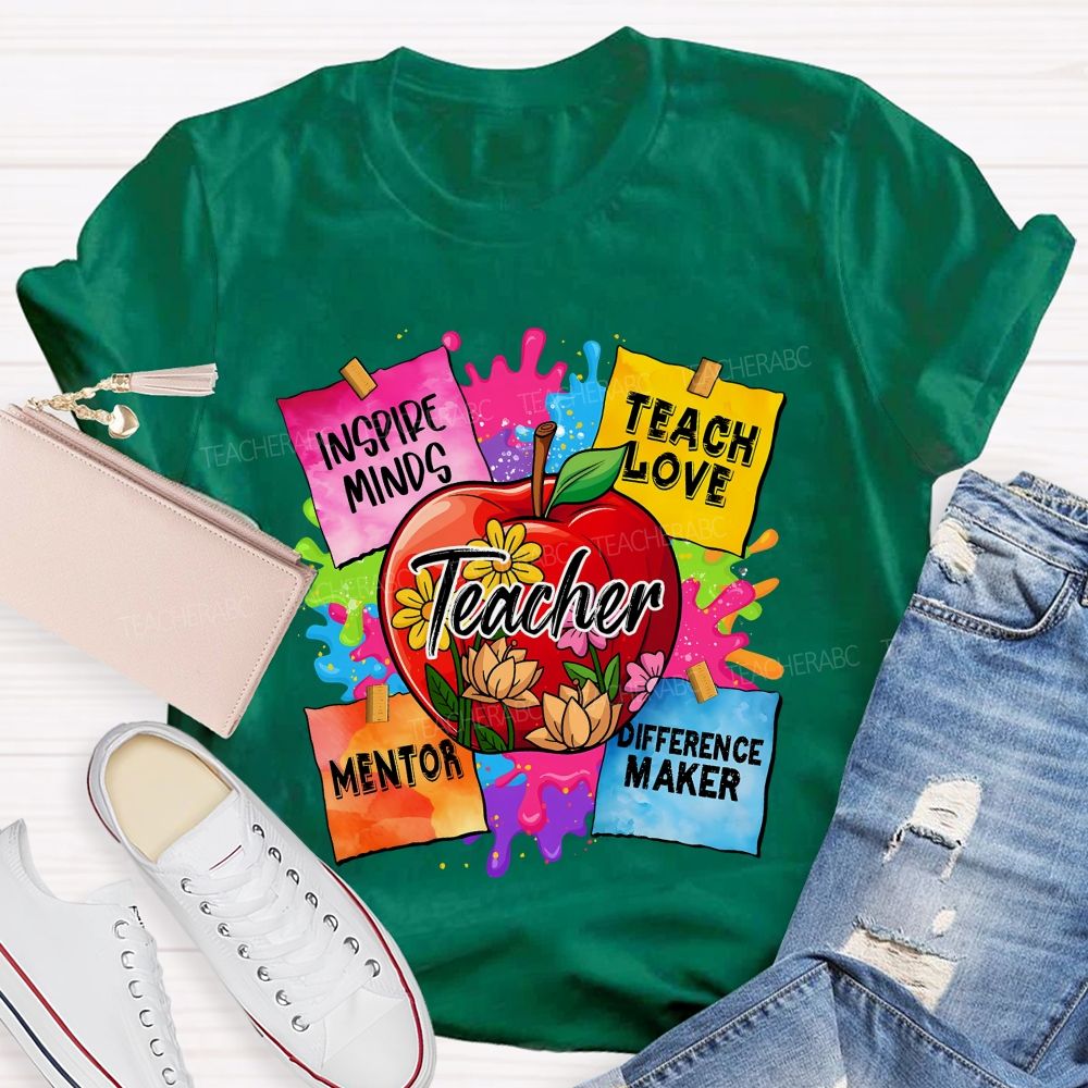 Teacher Inspire Minds Teach Love Mentor   Teacher T-shirt