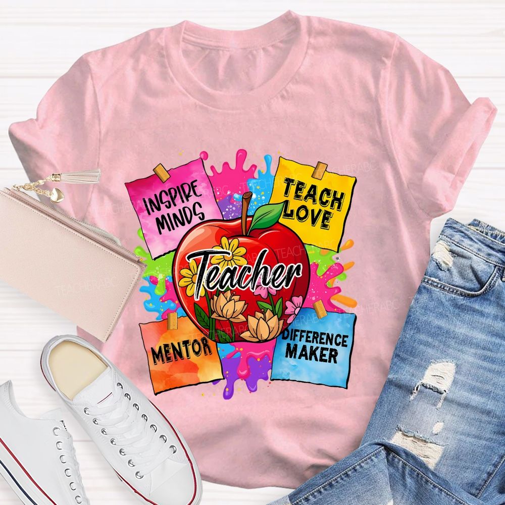 Teacher Inspire Minds Teach Love Mentor   Teacher T-shirt