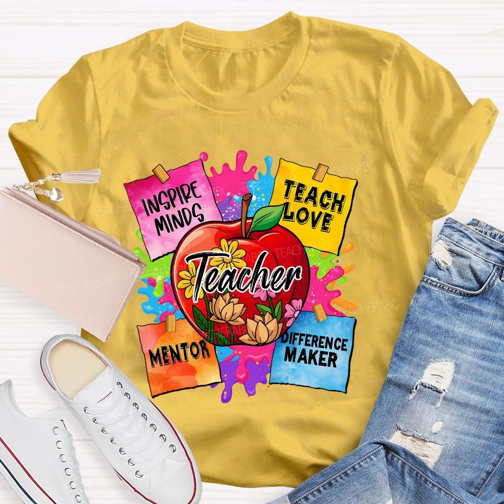 Teacher Inspire Minds Teach Love Mentor   Teacher T-shirt