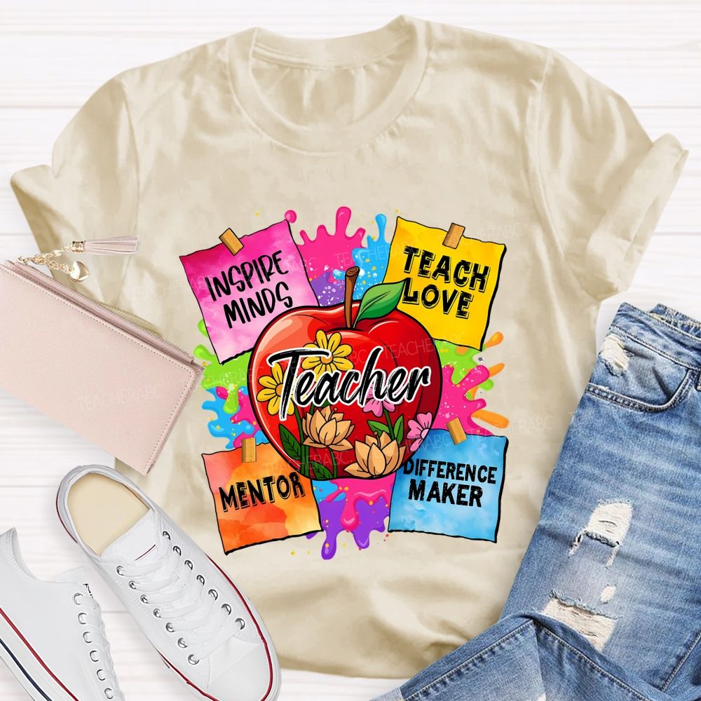 Teacher Inspire Minds Teach Love Mentor   Teacher T-shirt