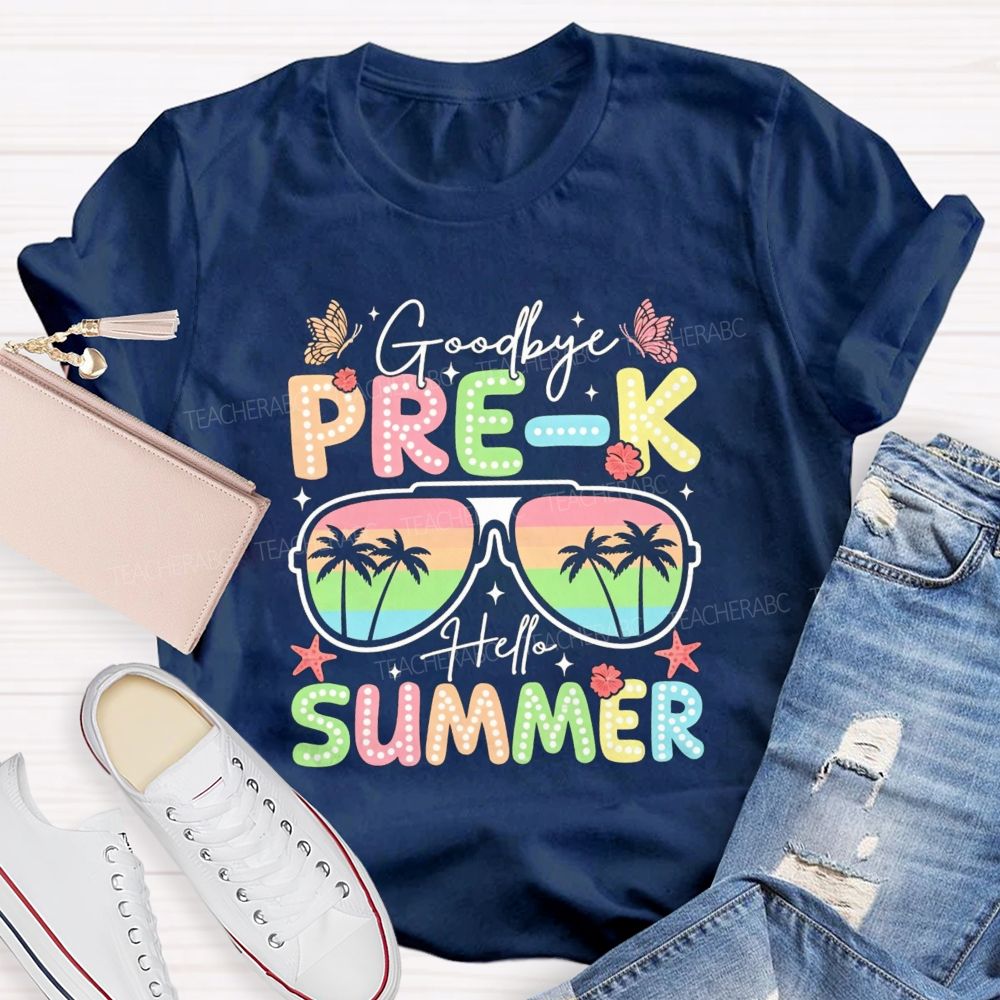 Personalized Grade Goodbye Pre K Hello Summer Teacher T-Shirt