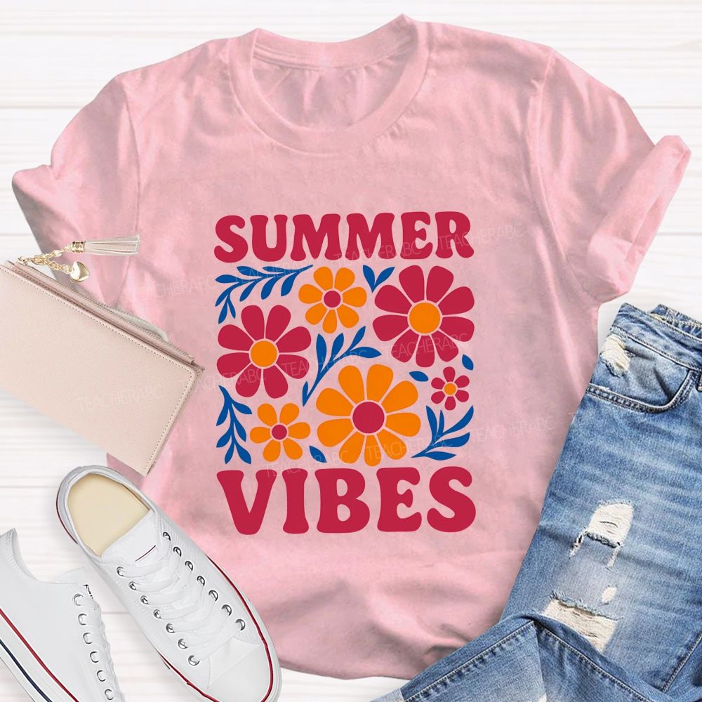 Summer Vibes And Teacher Summer Break Teacher T-shirt