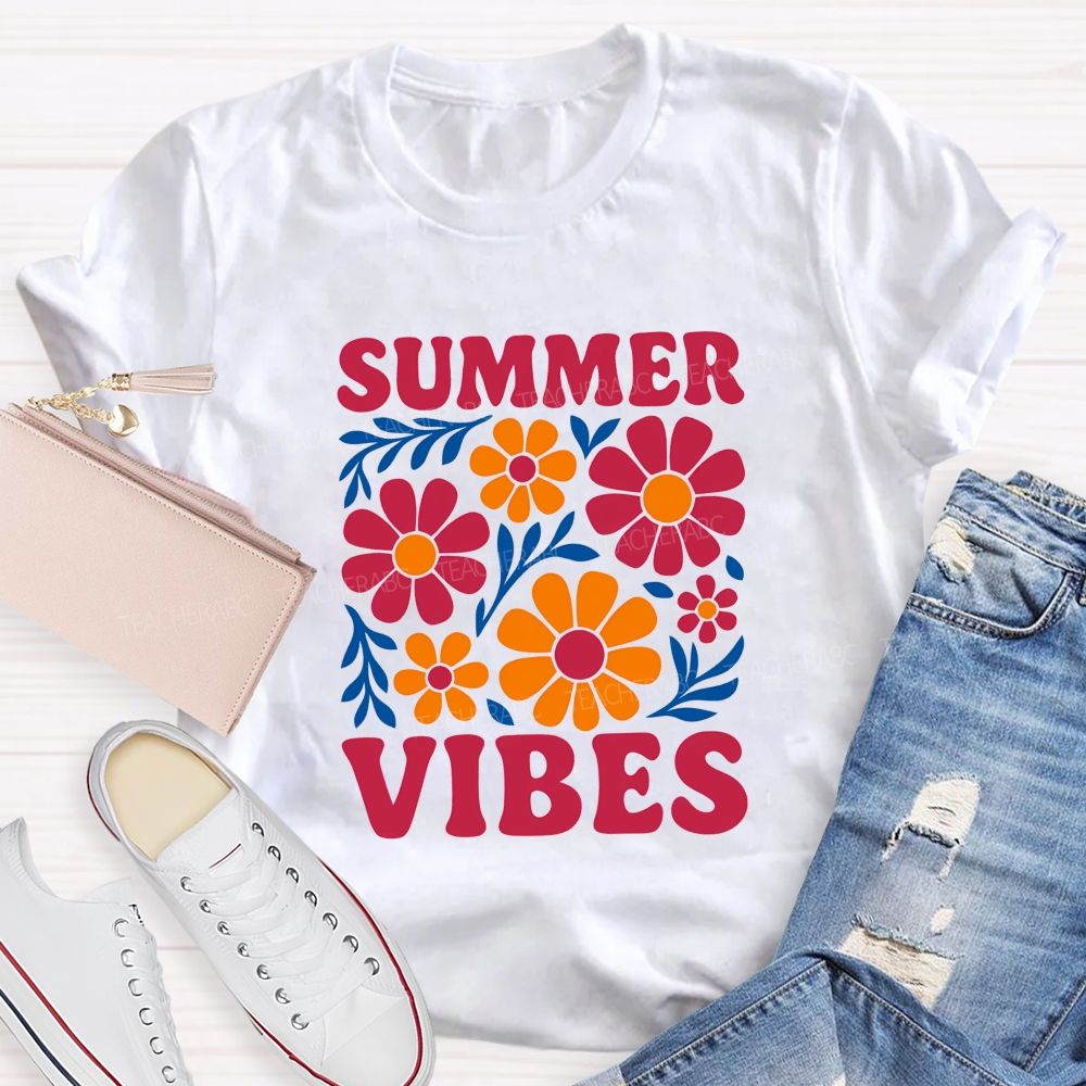 Summer Vibes And Teacher Summer Break Teacher T-shirt