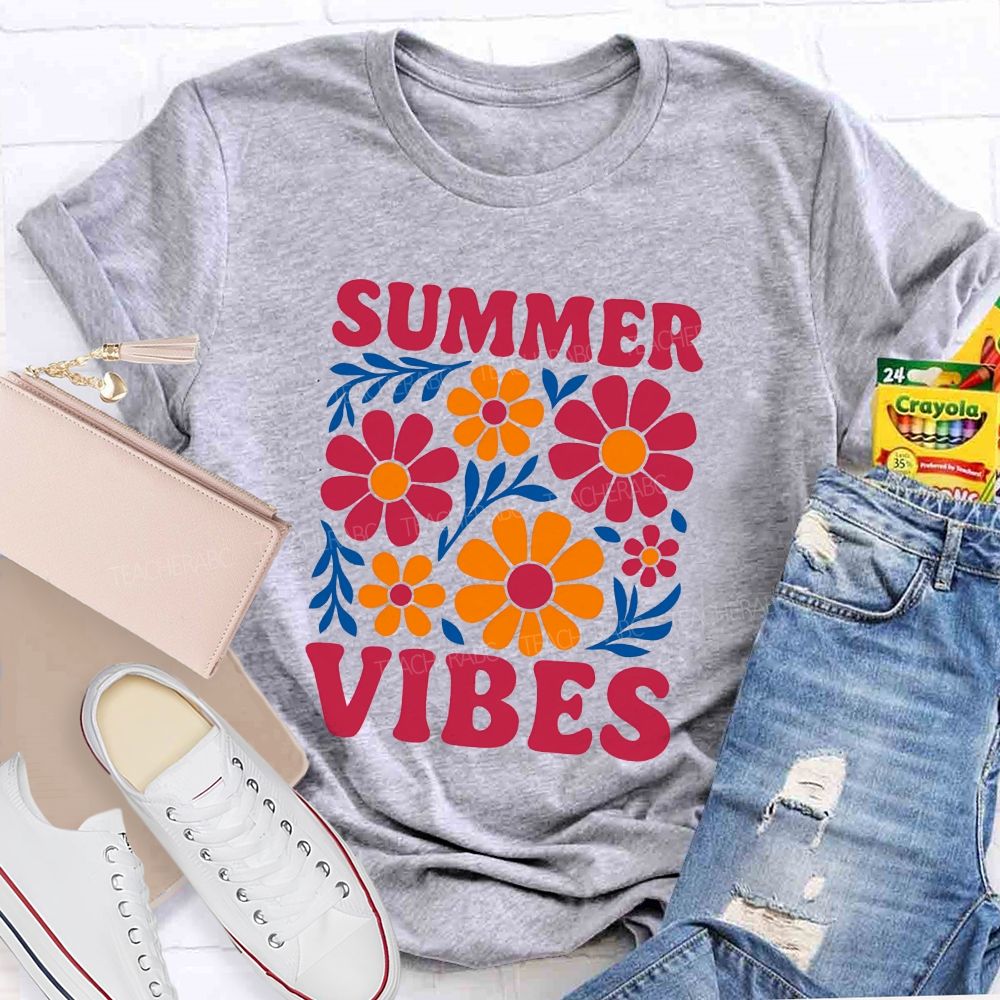 Summer Vibes And Teacher Summer Break Teacher T-shirt
