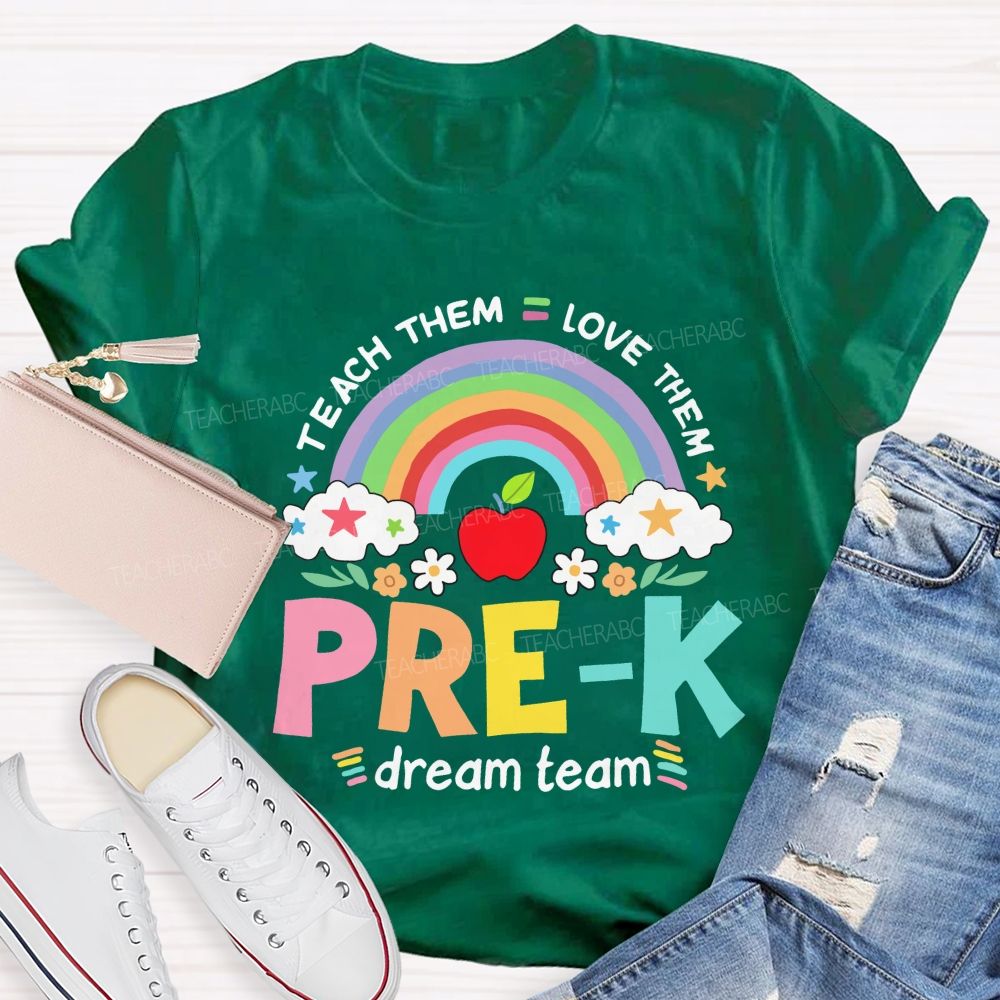 Personalized Grade Teach Them Love Them  Dream Team  Teacher T-shirt