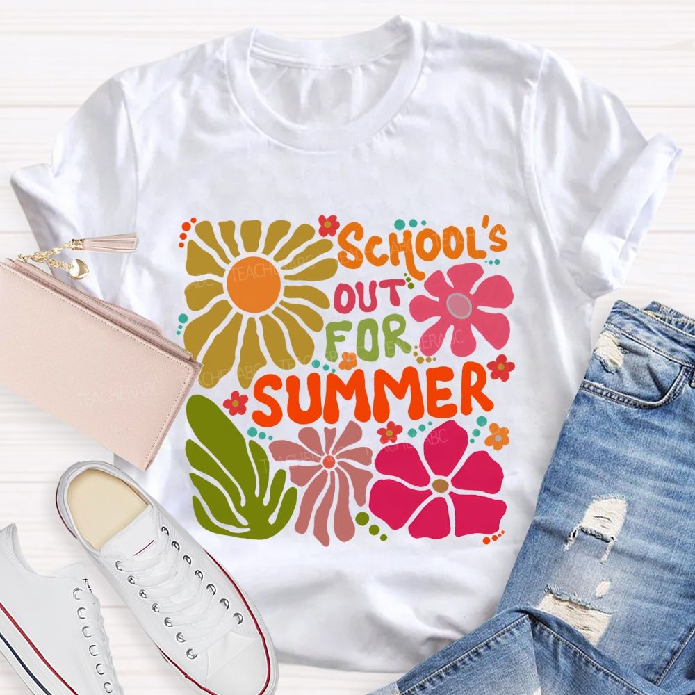 School's Out For Summer Colorful Letters Flowers Patterns  Teacher T-shirt