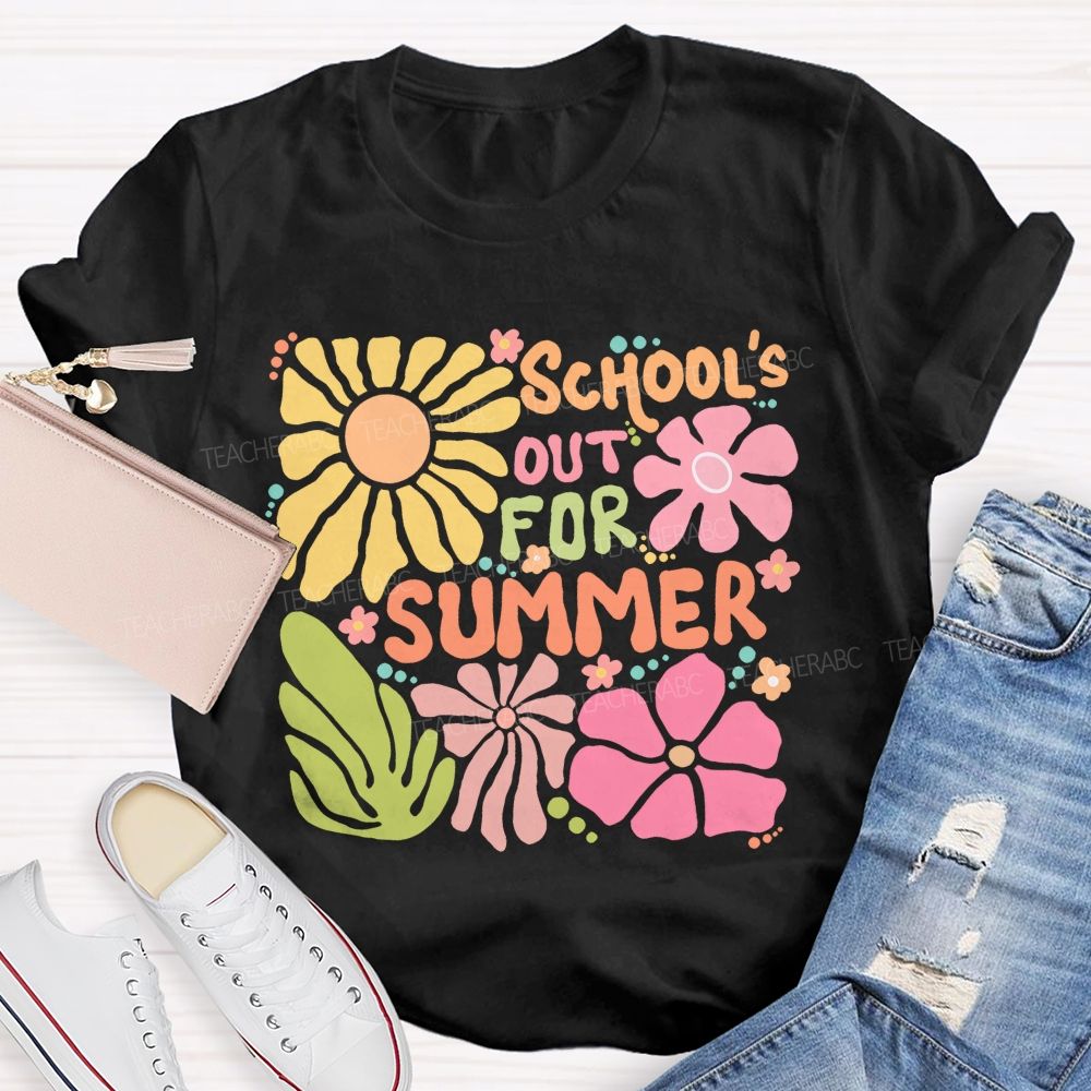 School's Out For Summer Colorful Letters Flowers Patterns  Teacher T-shirt