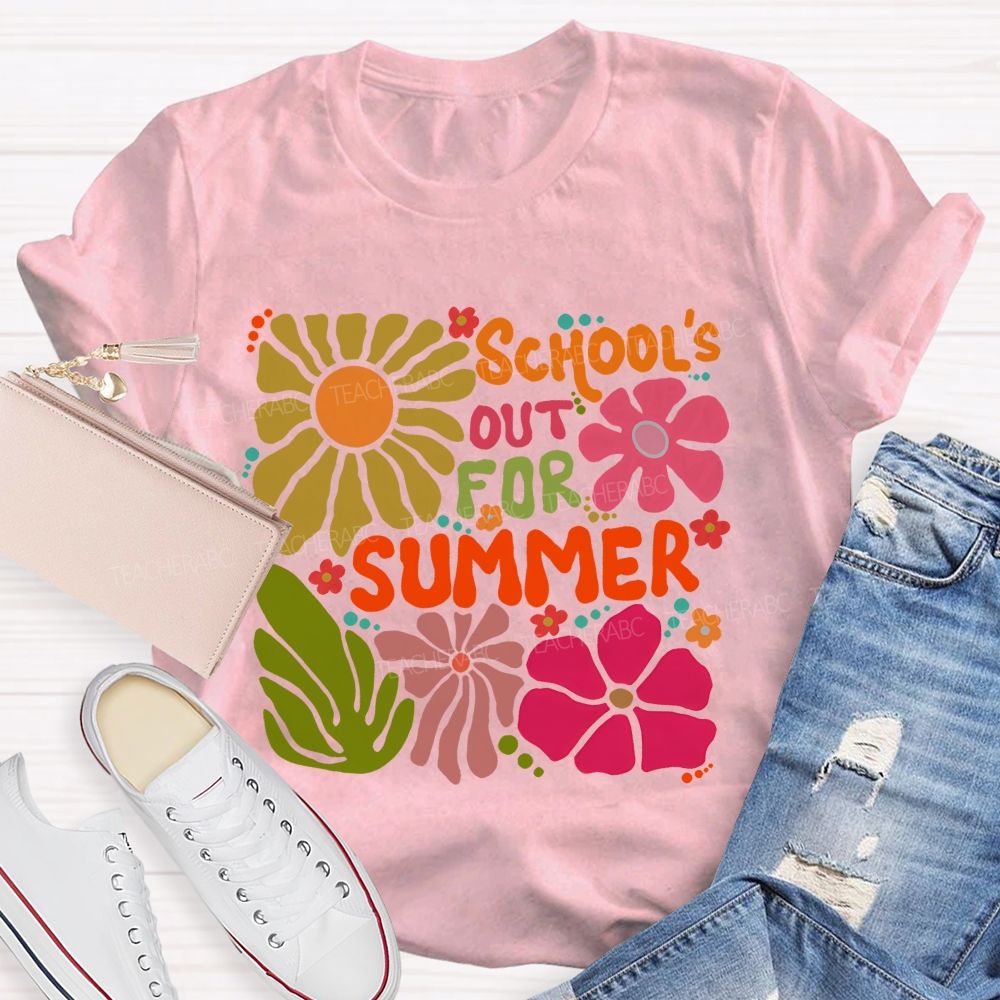 School's Out For Summer Colorful Letters Flowers Patterns  Teacher T-shirt