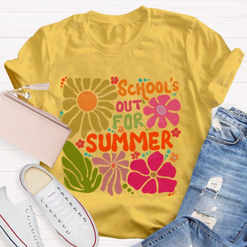 School's Out For Summer Colorful Letters Flowers Patterns  Teacher T-shirt