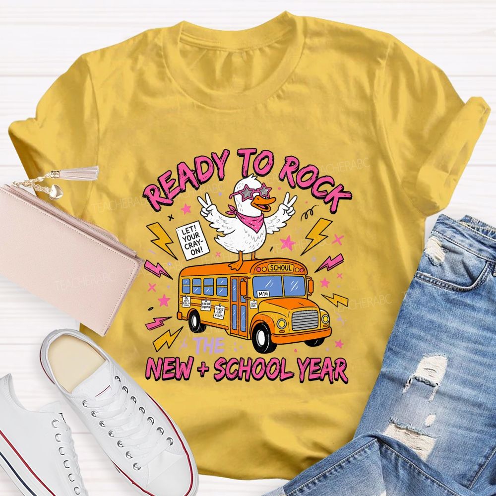 Ready To Rock New School Year Teacher T-shirt
