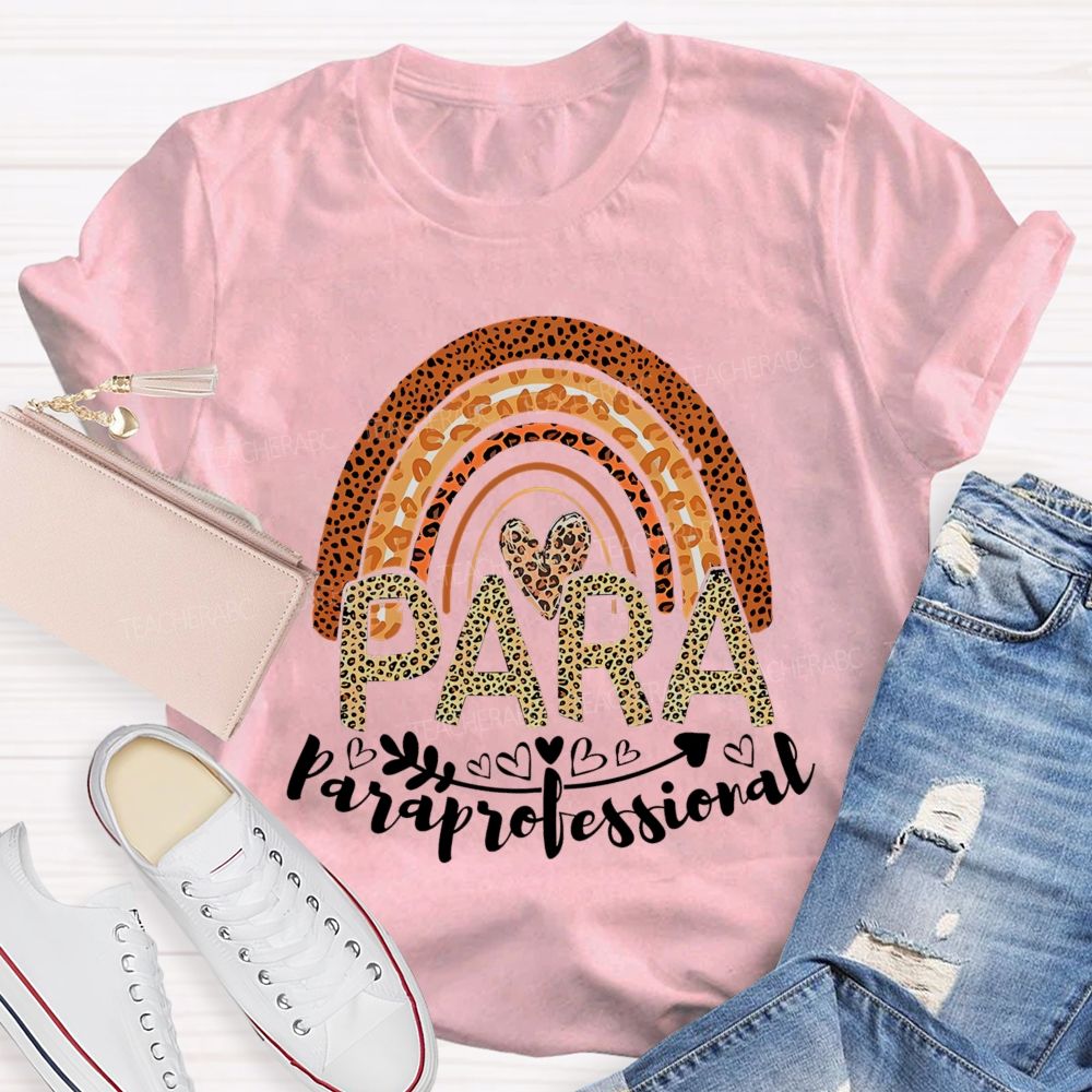 Paraprofessional Leopard Print Rainbow  Teacher T-shirt
