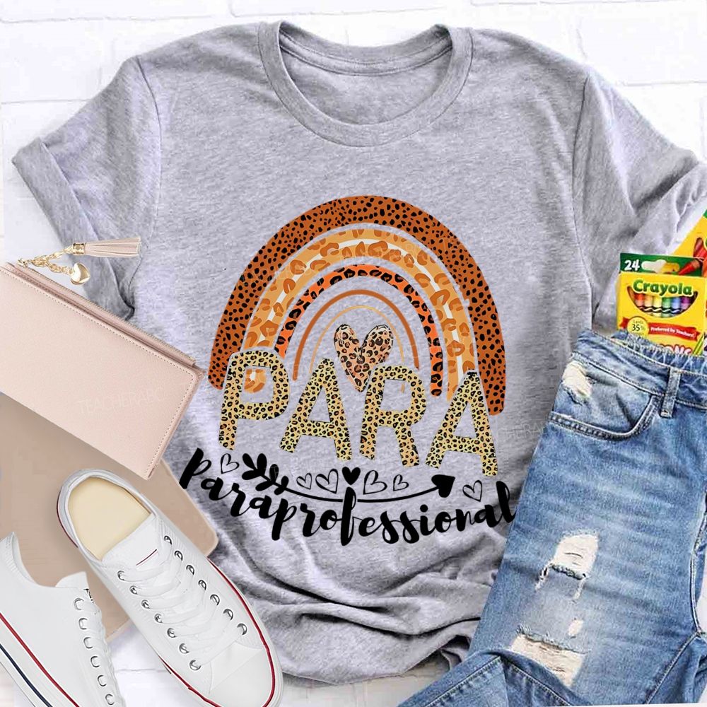 Paraprofessional Leopard Print Rainbow  Teacher T-shirt