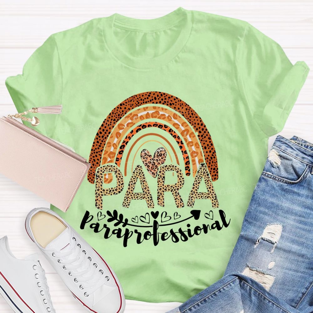 Paraprofessional Leopard Print Rainbow  Teacher T-shirt