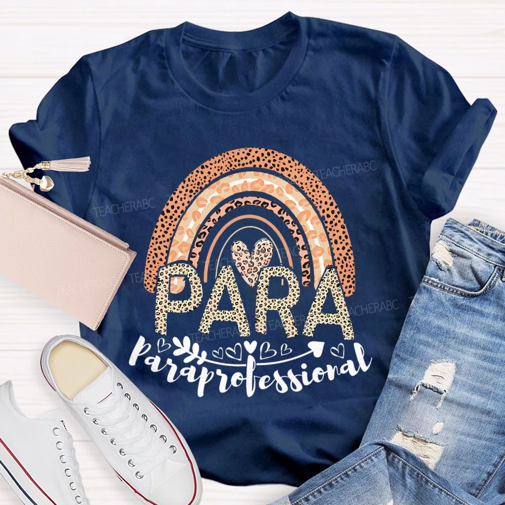 Paraprofessional Leopard Print Rainbow  Teacher T-shirt