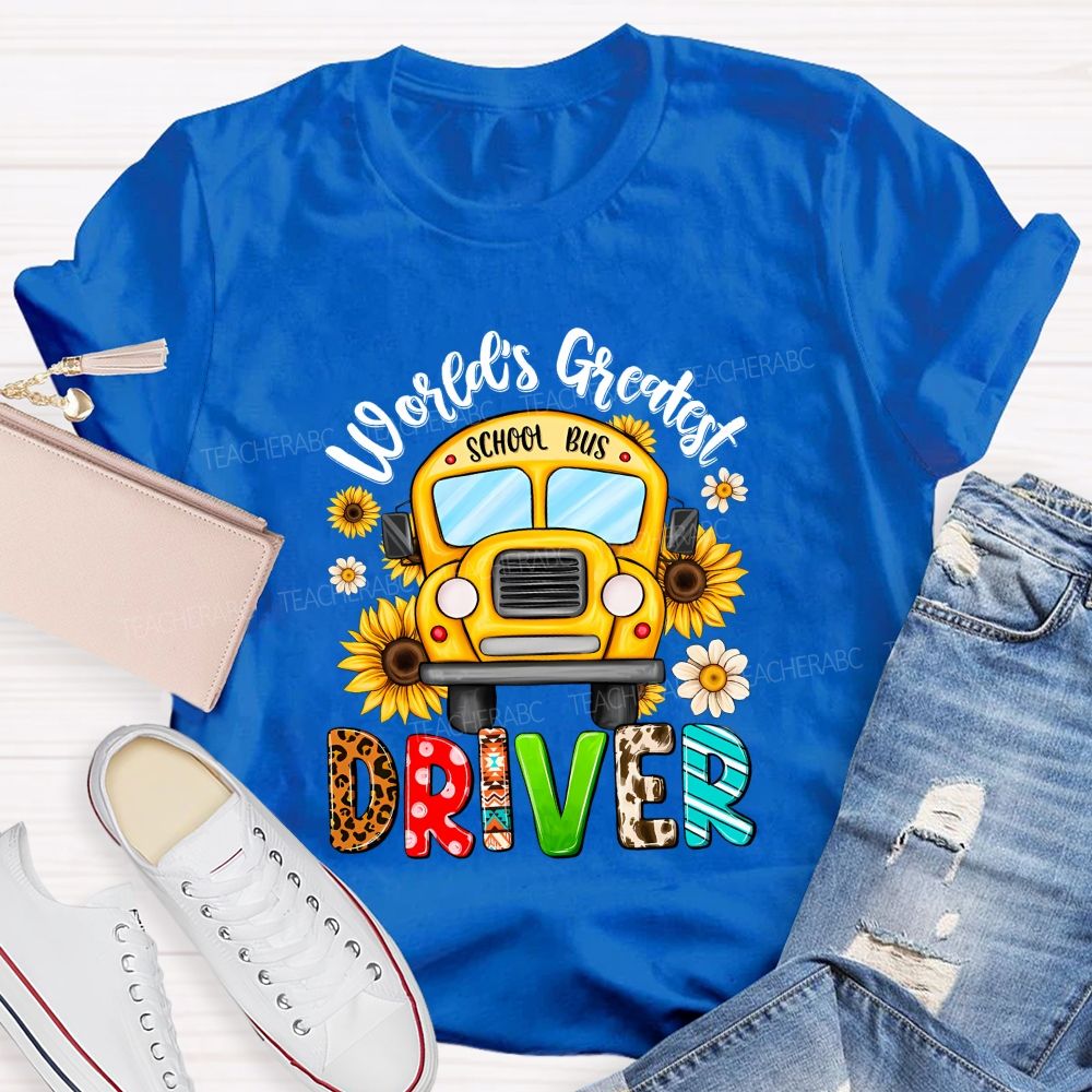 World'S Greatest School Bus Driver Teacher T-shirt