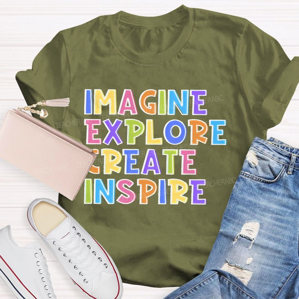 Imagine Explore Create Inspire   Teacher T-shirt