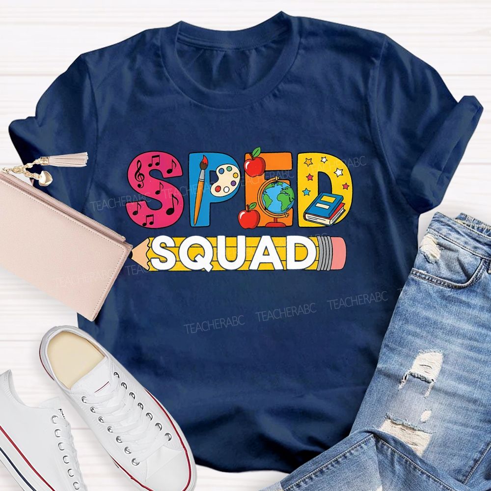 Special Education Sped Squad Teacher T-shirt
