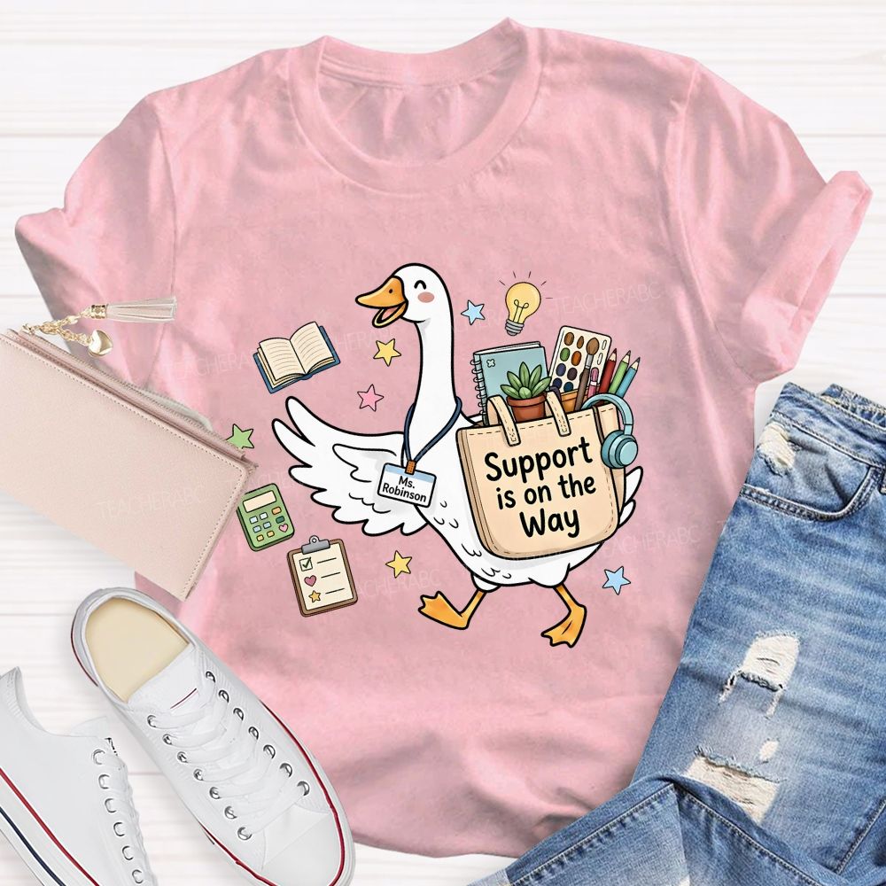 Personalized Name Support In On The Way Teacher T-shirt