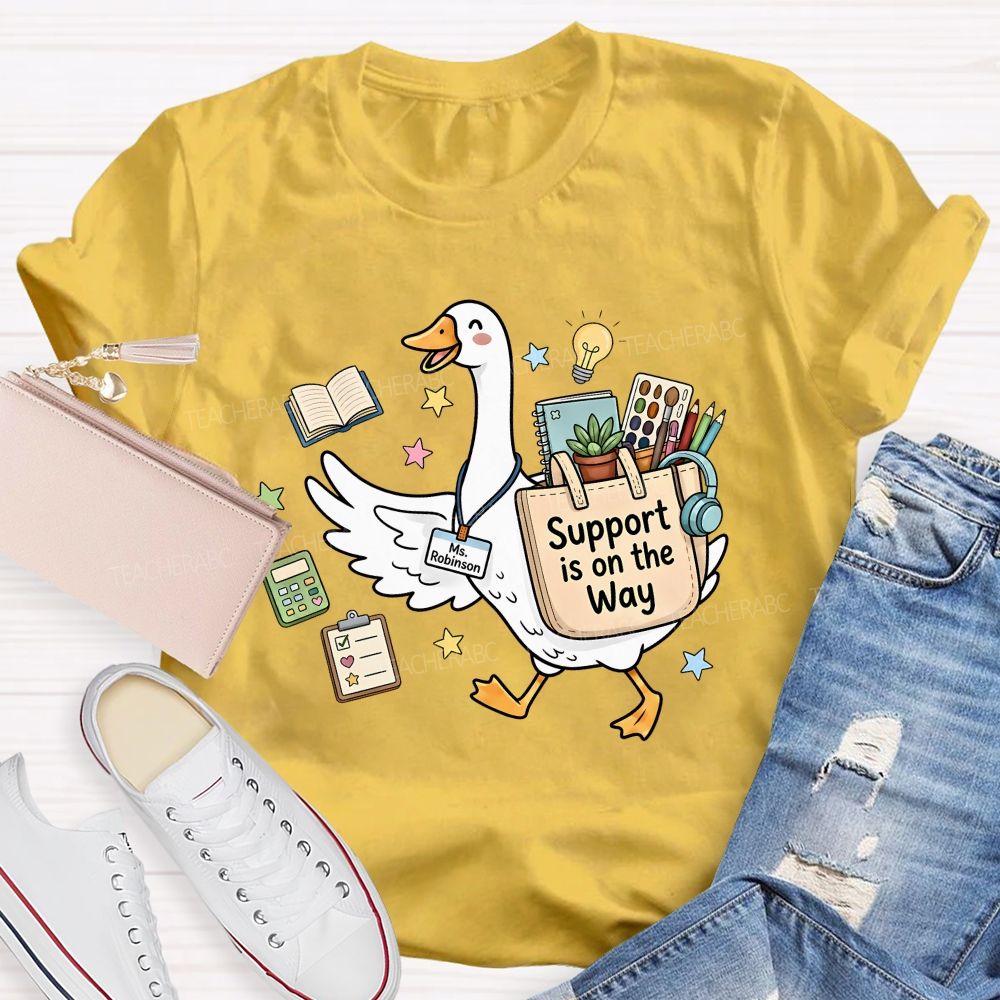 Personalized Name Support In On The Way Teacher T-shirt