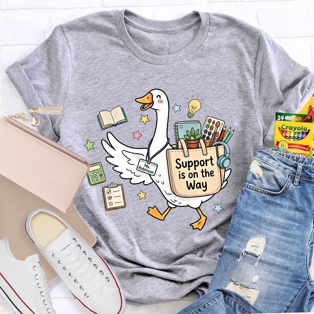 Personalized Name Support In On The Way Teacher T-shirt