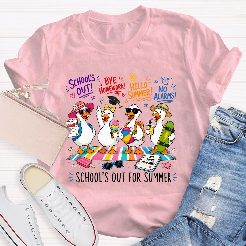 School'S Out For Summer No More Homework Teacher T-shirt