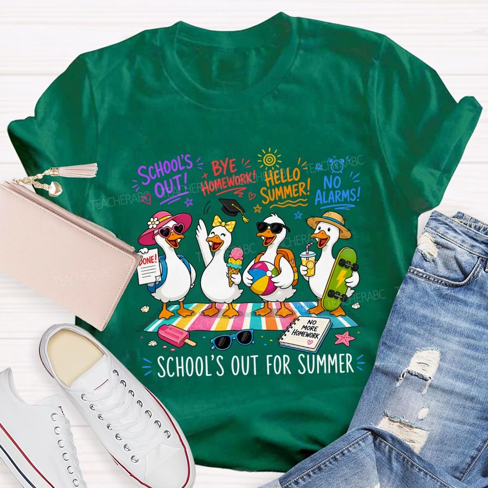 School'S Out For Summer No More Homework Teacher T-shirt