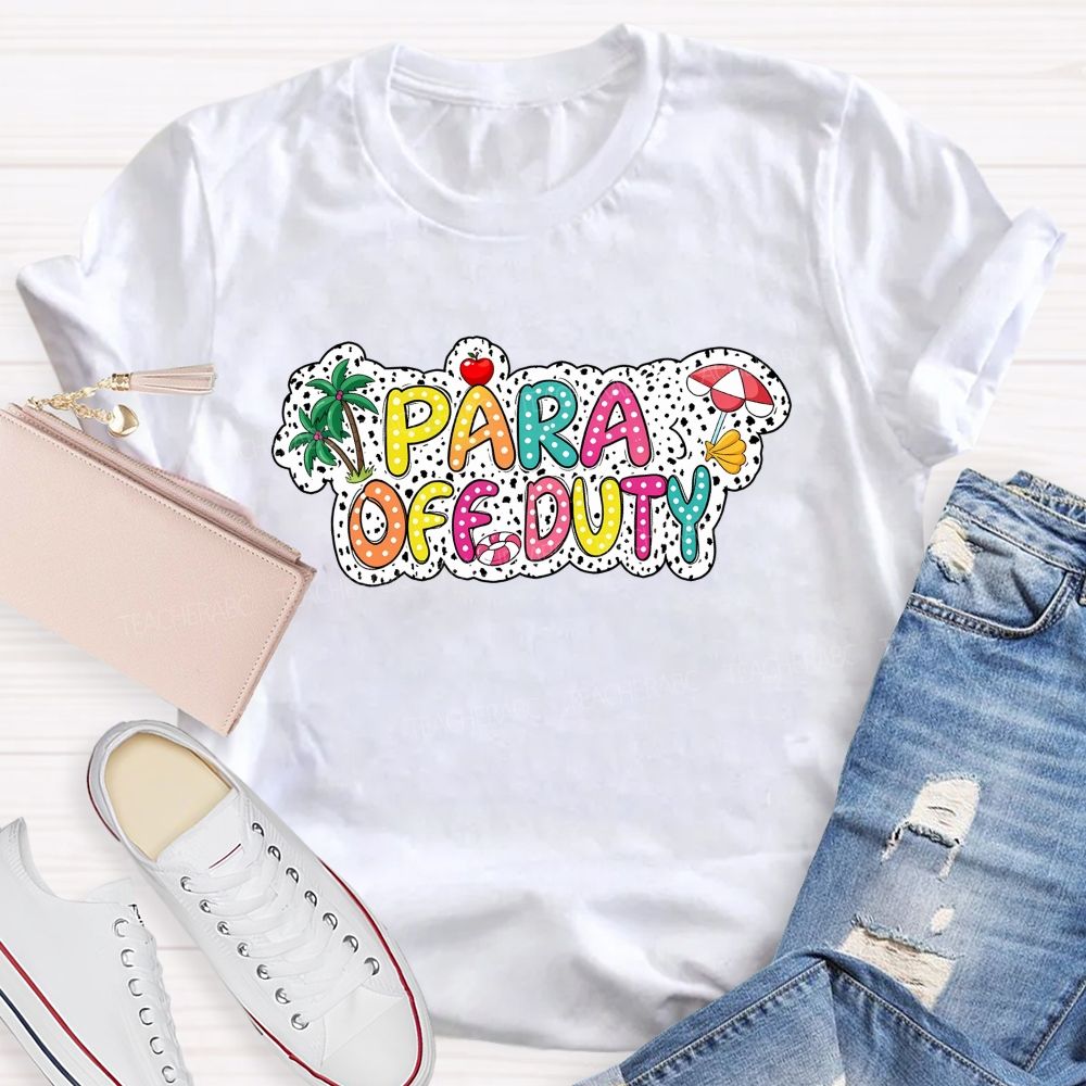 Para Off Duty Polka Dot Colored Font Teacher T-shirt
