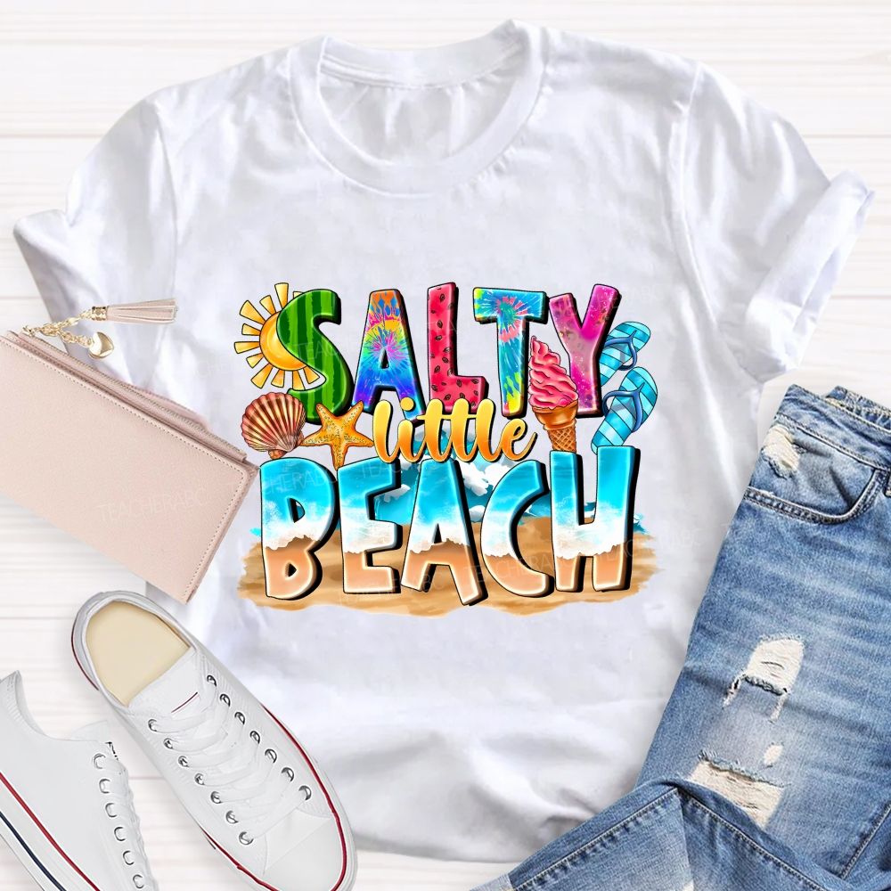 Salty Little Beach Summer Vibes Teacher T-shirt