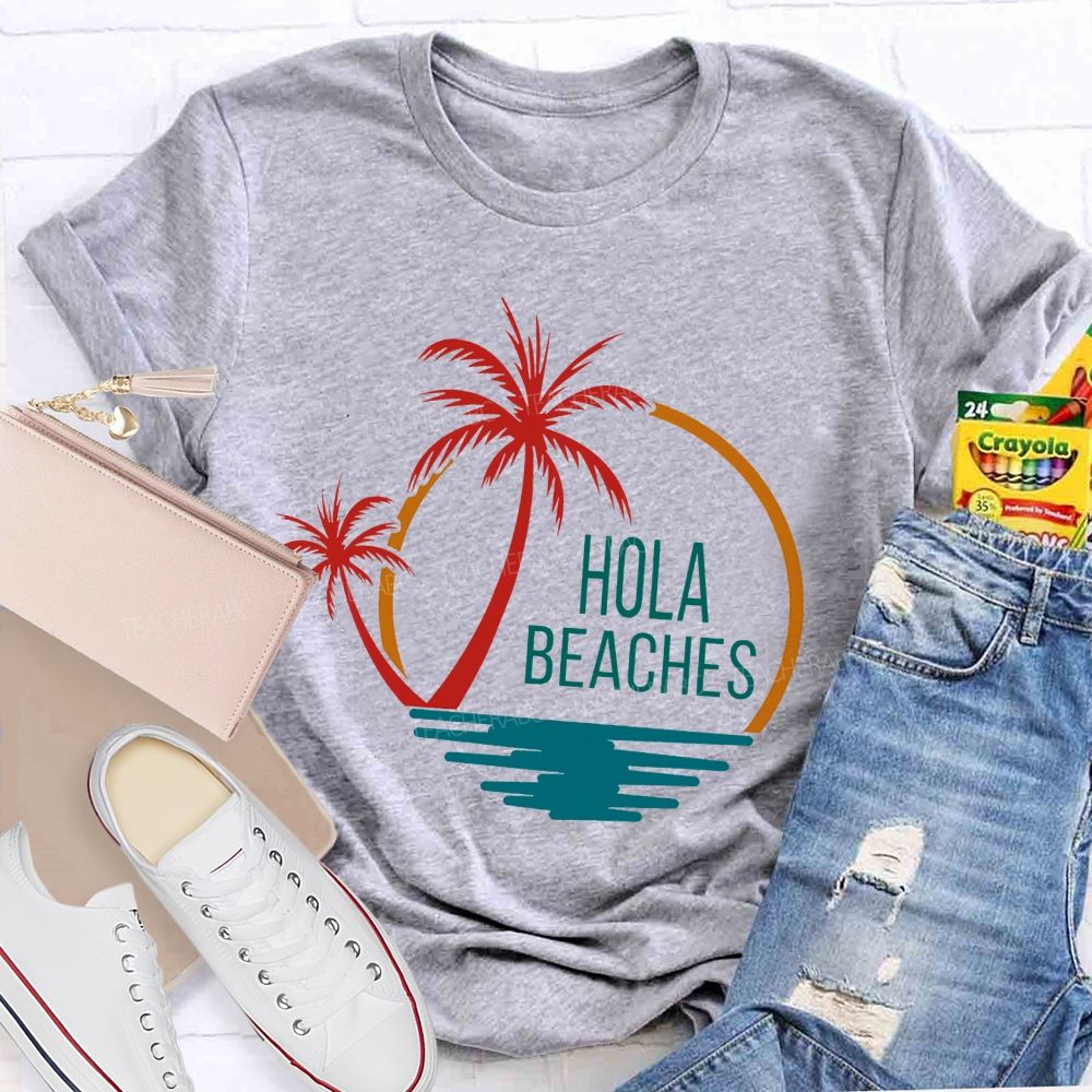 Hola Beaches Bilingual Teacher T-shirt