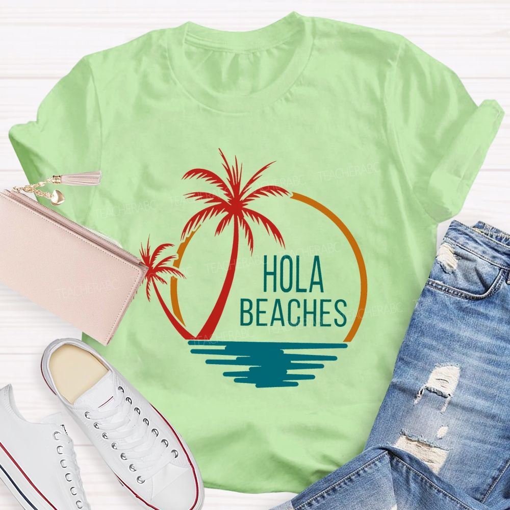 Hola Beaches Bilingual Teacher T-shirt