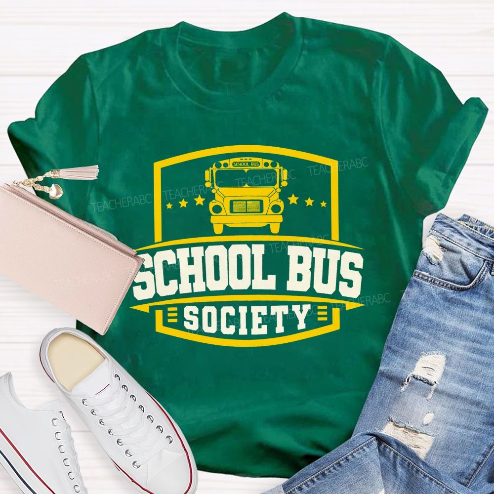 School Bus Society   Teacher T-shirt