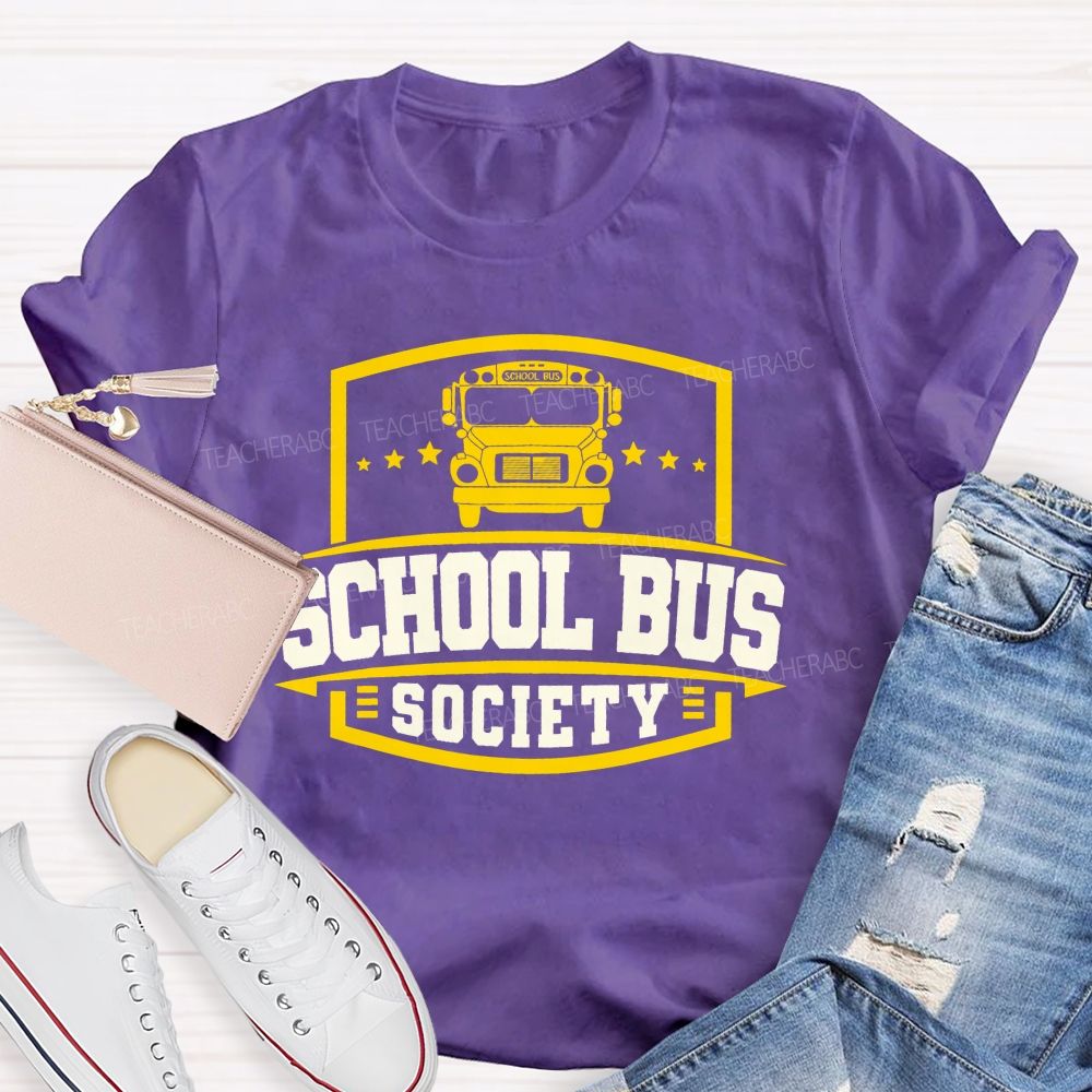 School Bus Society   Teacher T-shirt