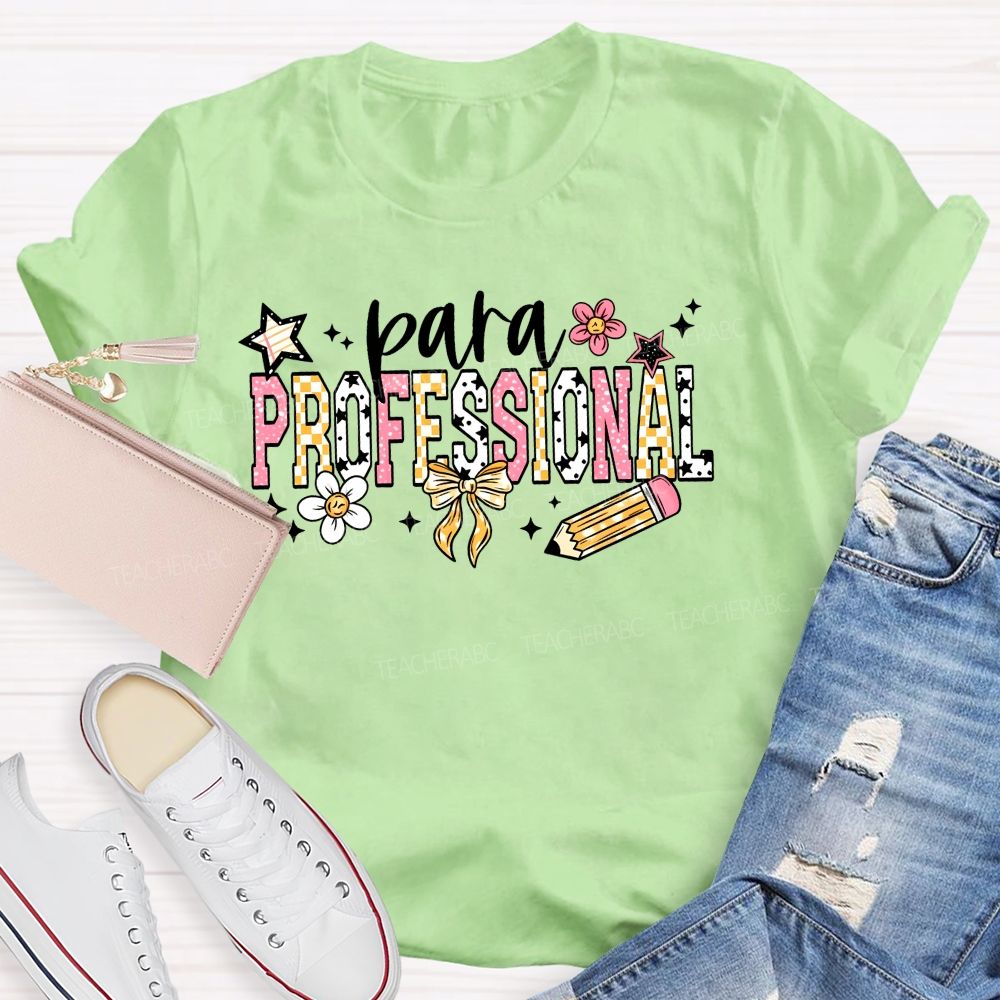 Para Professional Colorful Letters Flowers  Teacher T-shirt
