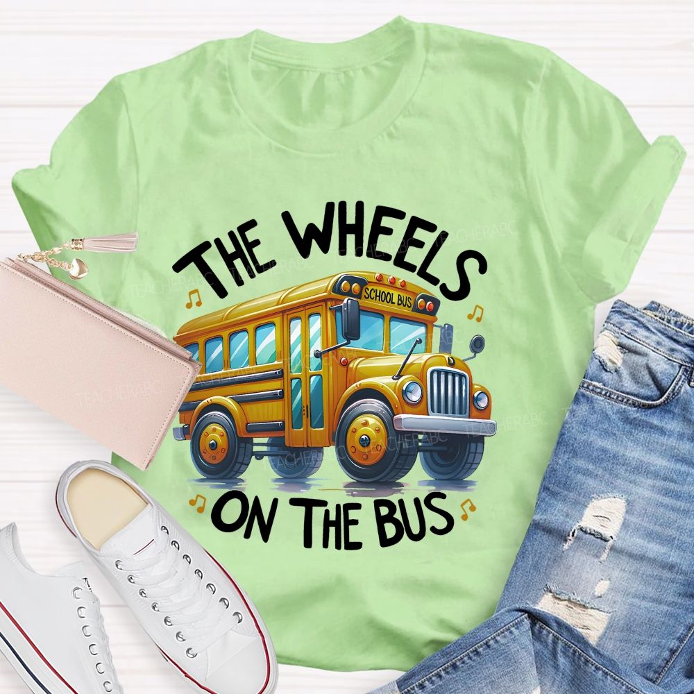 The Wheels On The Bus  Teacher T-shirt