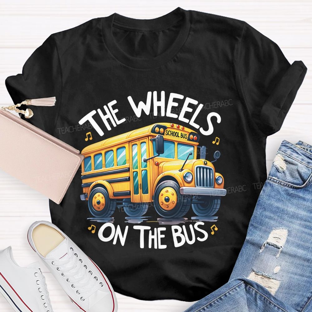 The Wheels On The Bus  Teacher T-shirt
