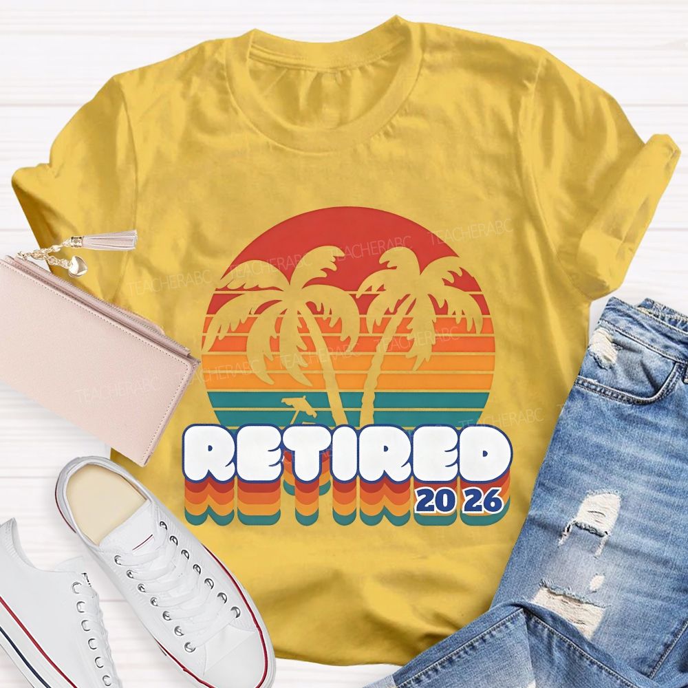 Retired 2026 Color Gradient Font Teacher T-shirt