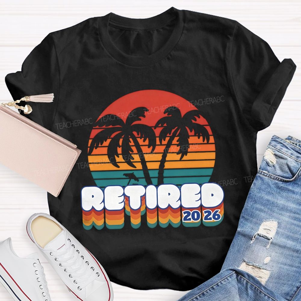 Retired 2026 Color Gradient Font Teacher T-shirt
