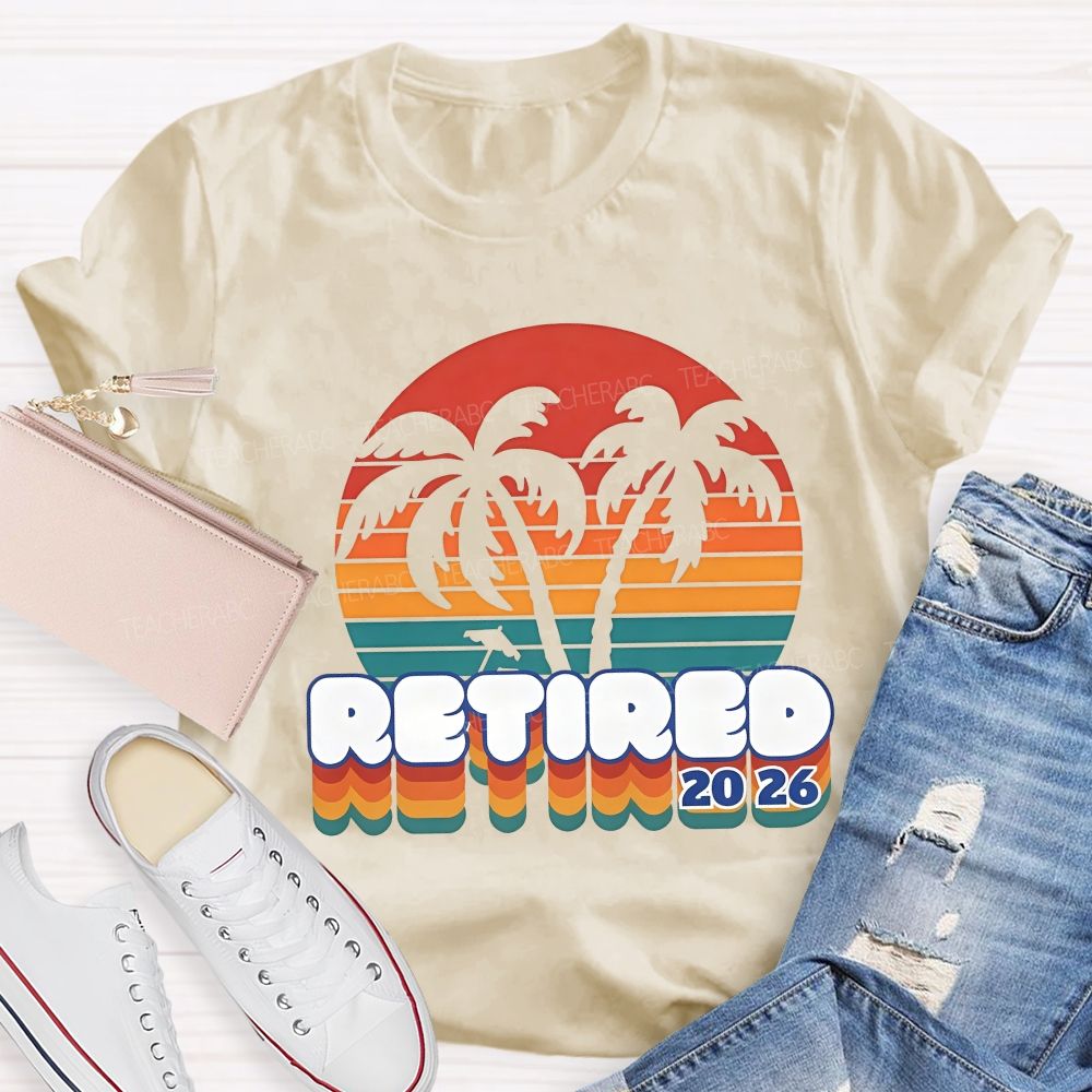 Retired 2026 Color Gradient Font Teacher T-shirt