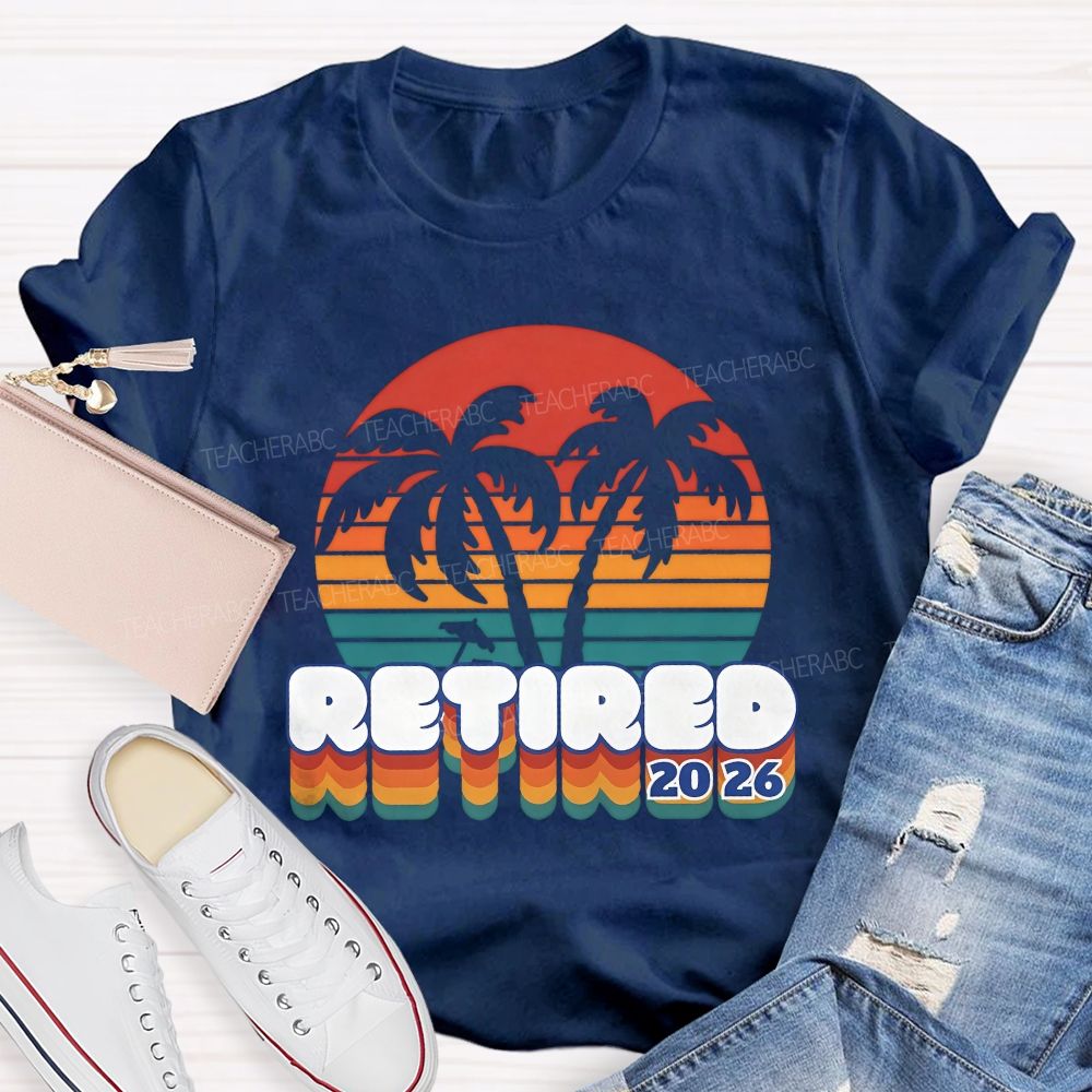 Retired 2026 Color Gradient Font Teacher T-shirt