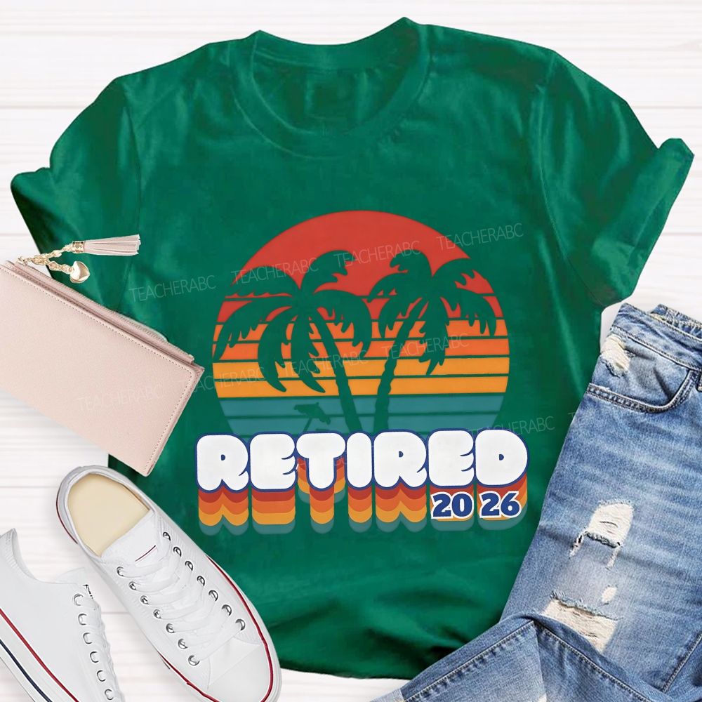 Retired 2026 Color Gradient Font Teacher T-shirt